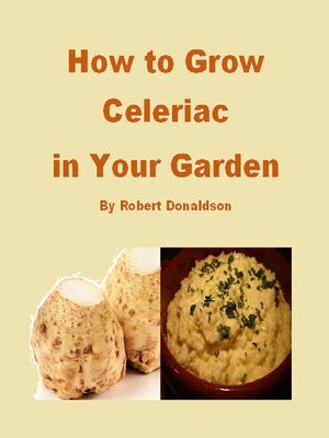 cover image of How to Grow Celeriac in Your Garden
